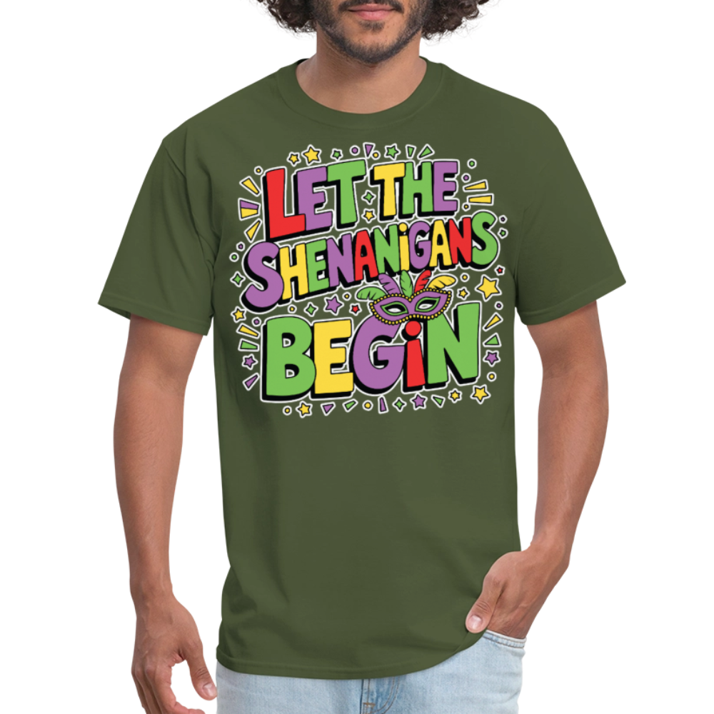 Masquerade Theme Party Outfit Let the Shenanigans Begin Classic T-Shirt - military green