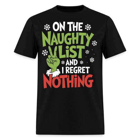 Naughty List Regret Nothing Grinch Christmas T-Shirt - black