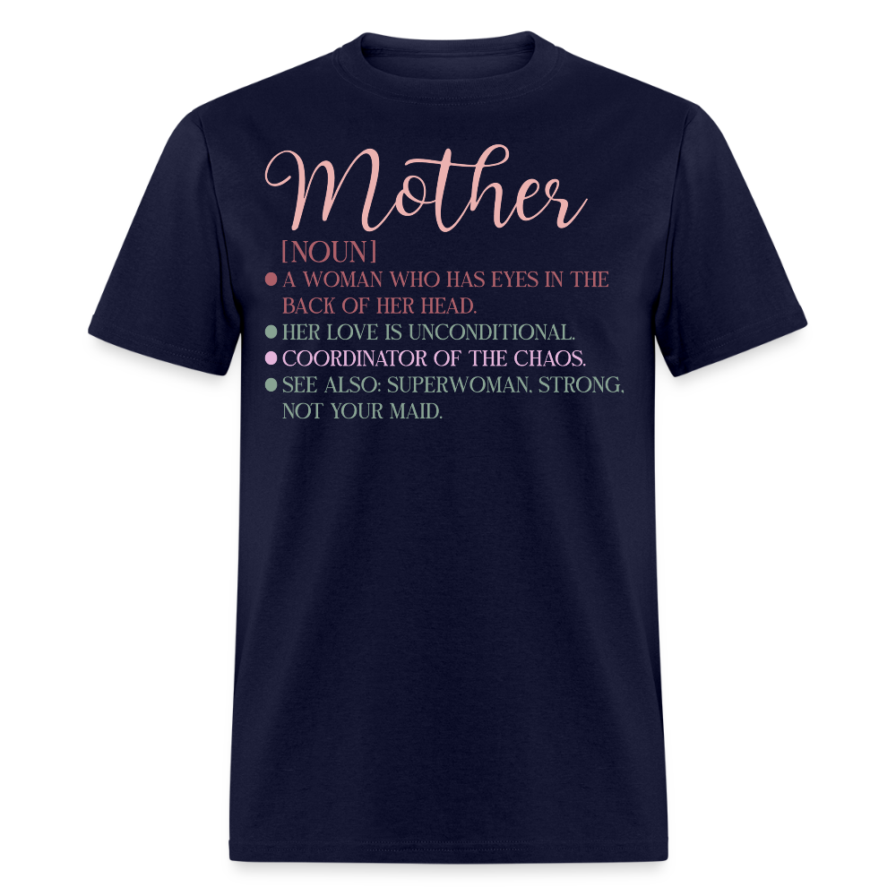 Funny Yet Heartwarming Mom Quotes T-shirt - navy