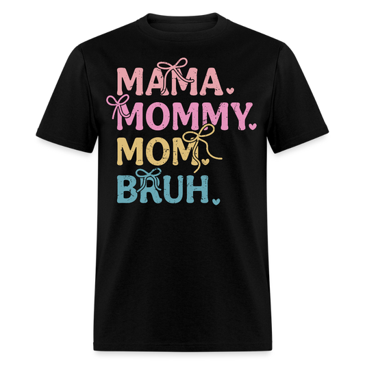 Mama Mommy Mom Bruh With Bows T-shirt - black