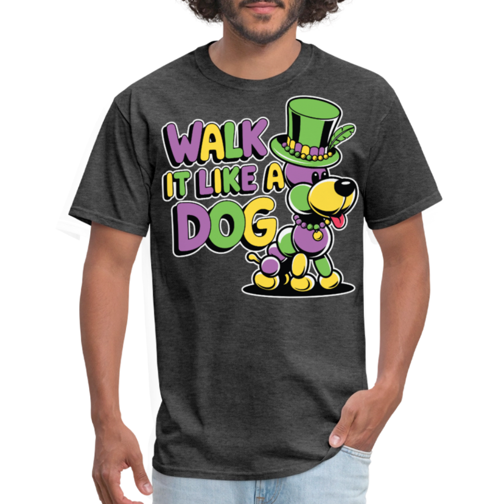 Walk It like A Gog Mardi Gras Shirt Beads and Dogs T-shirt - heather black