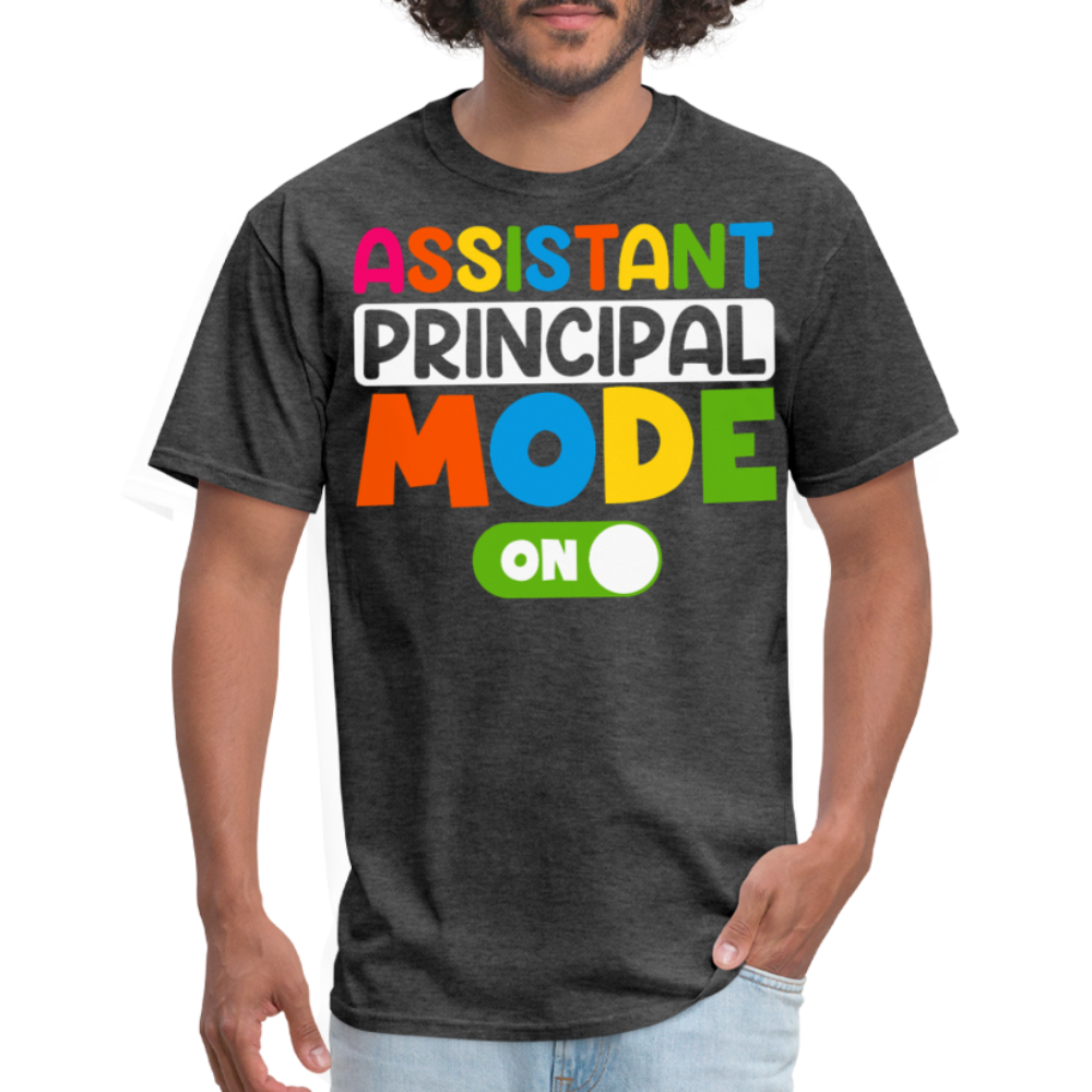 Funny Assistant Principal Shirts For Teachers Principal Mode ON T-shirt - heather black