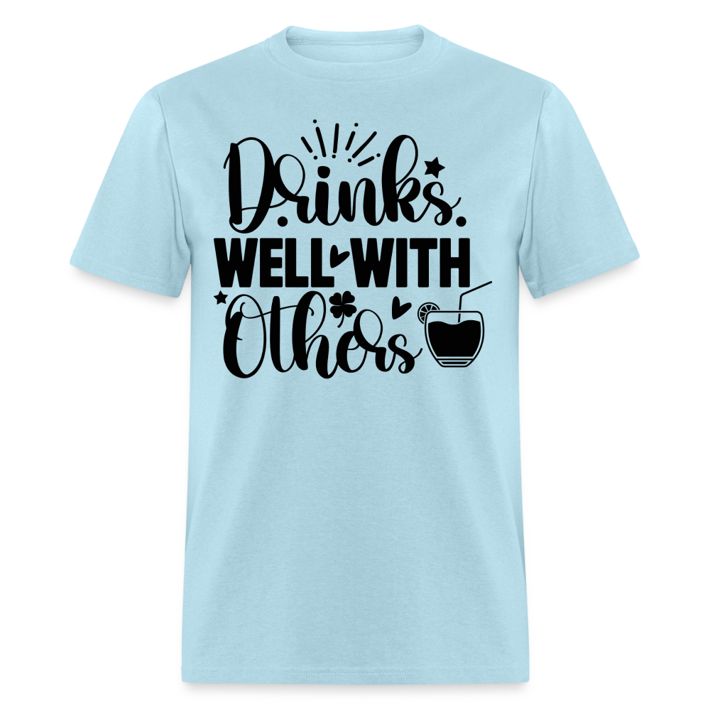 St. Patrick's Day Tee – Drinks Well with Others Shirt - powder blue