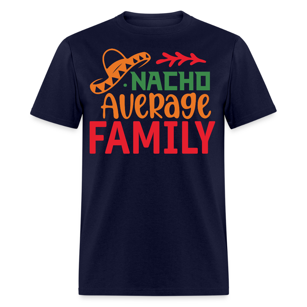 Cinco De Mayo Family Outfits Nacho Average Family T-shirt - navy