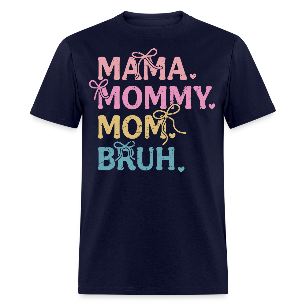 Mama Mommy Mom Bruh With Bows T-shirt - navy