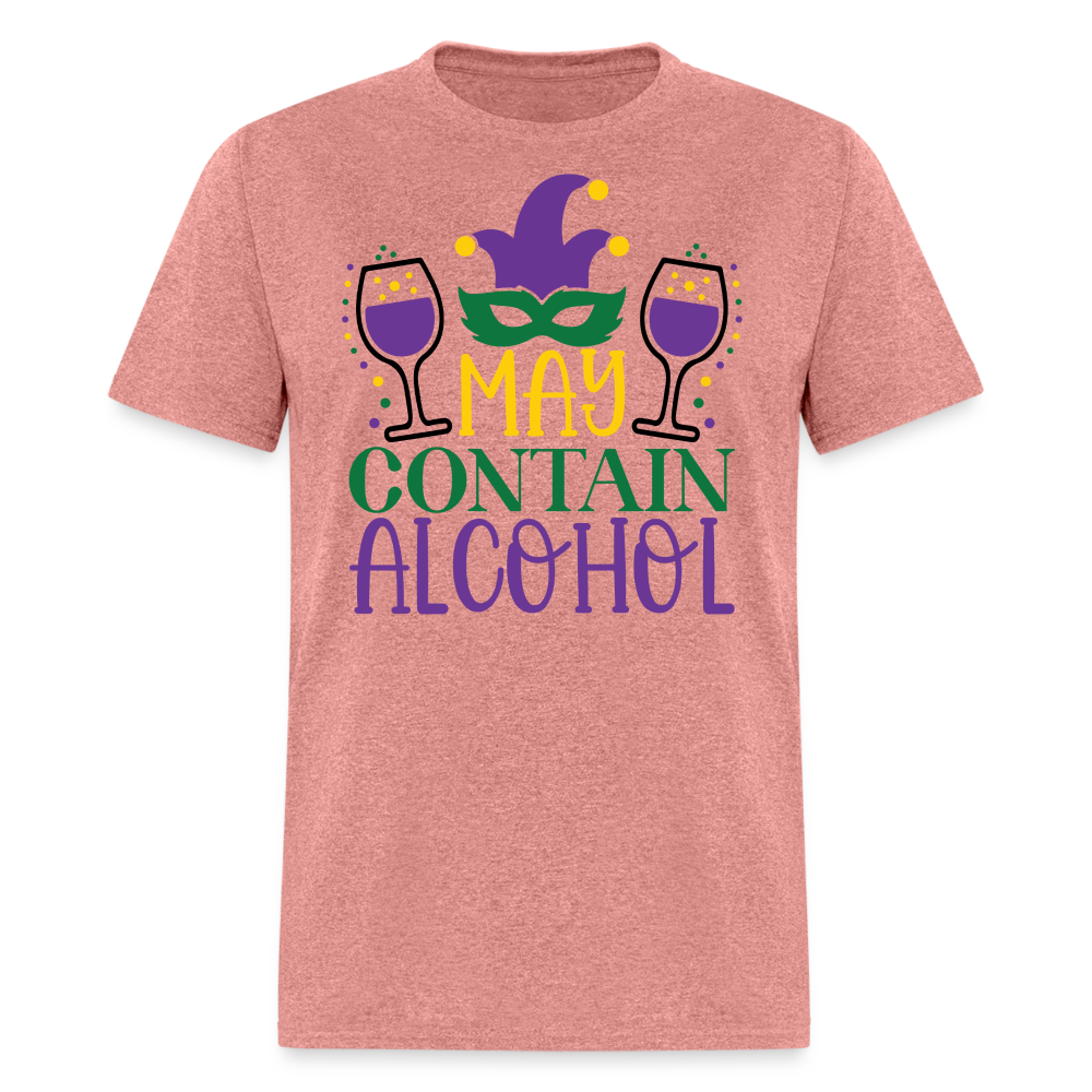 May Contain Alcohol Mardi Gras Unisex T-Shirt - heather mauve