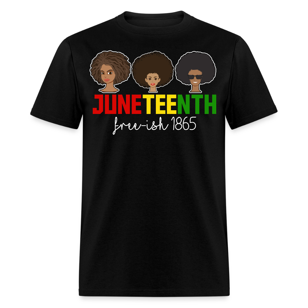 African American heritage Tee 1865 Juneteenth Free-ish T-shirt - black