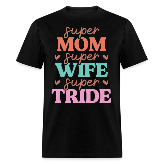 Super Mom Wife Tired Funny Mom Life T-shirt - black
