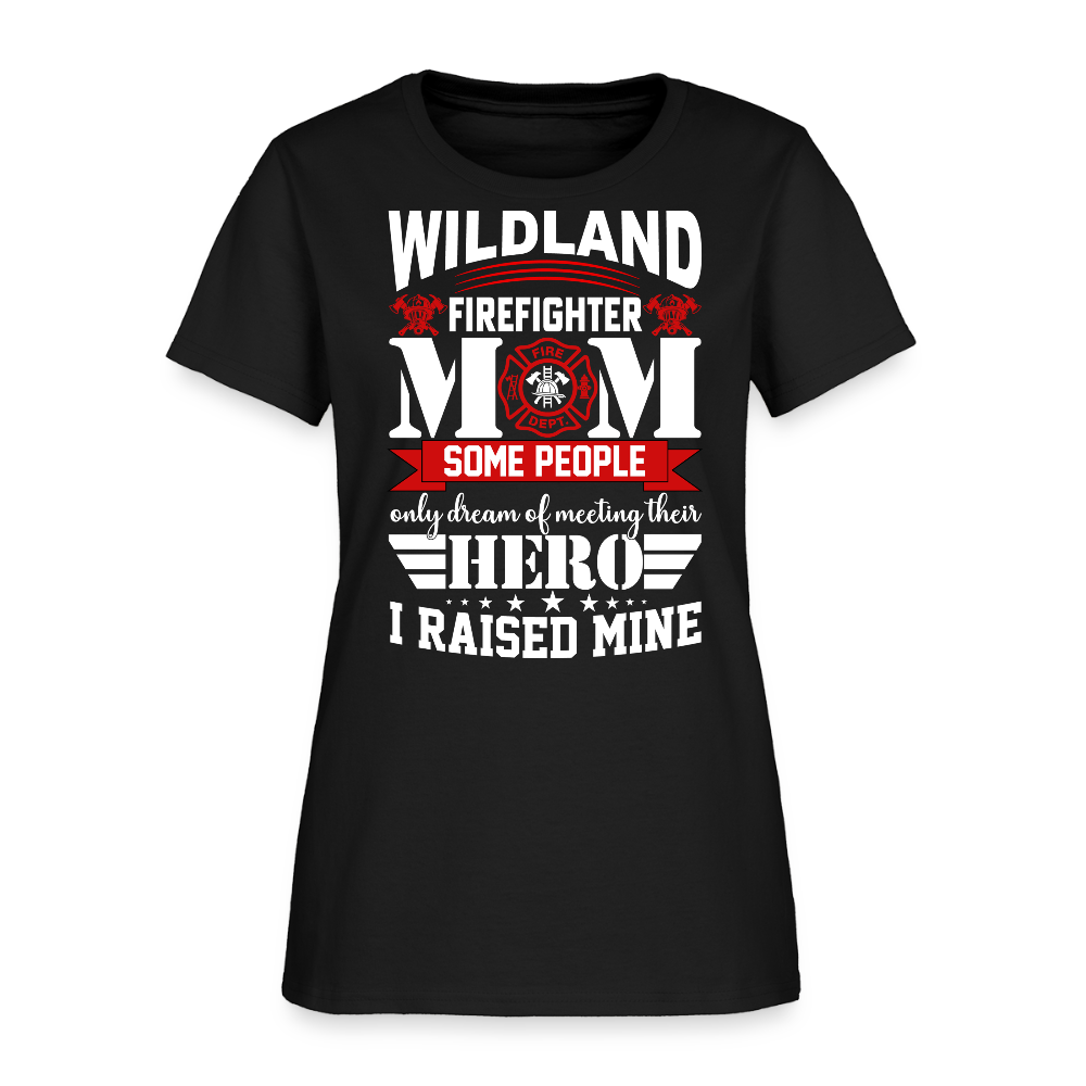 Wildland Firefighter Gift for Mom T-Shirt - black