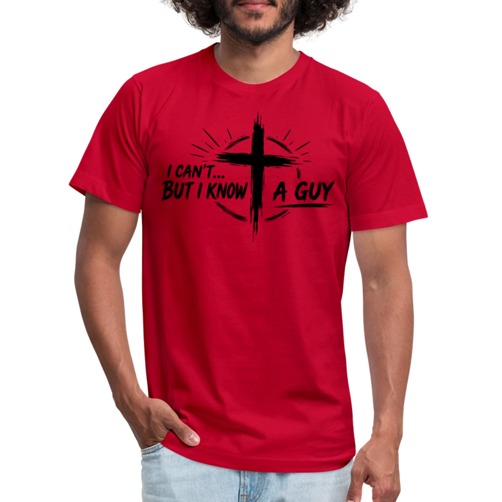 I Can't But I Know A Guy Jesus Cross Unisex T-Shirt | Christian Faith Gift - red