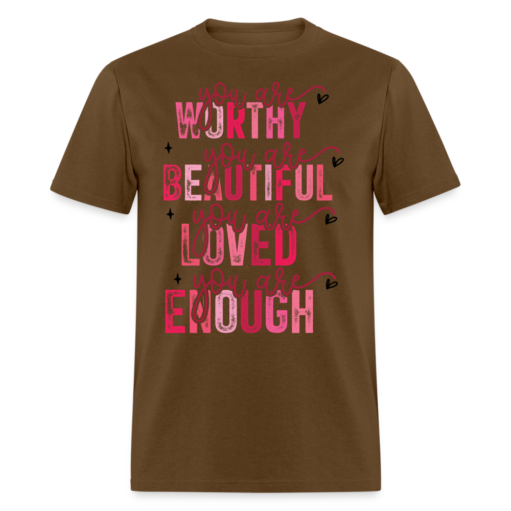 Self-Love Graphic Tee You Are Enough Motivational T-shirt - brown