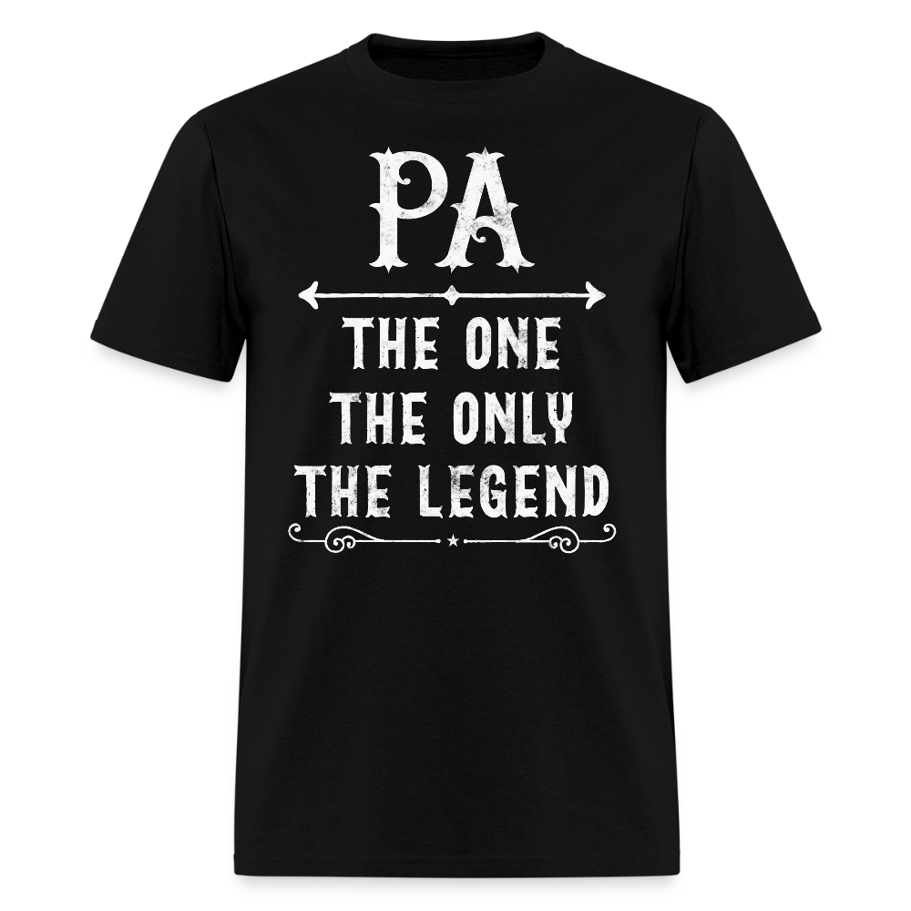 Pa The One The Only The Legend Gifts For Grandfather T-Shirt - black