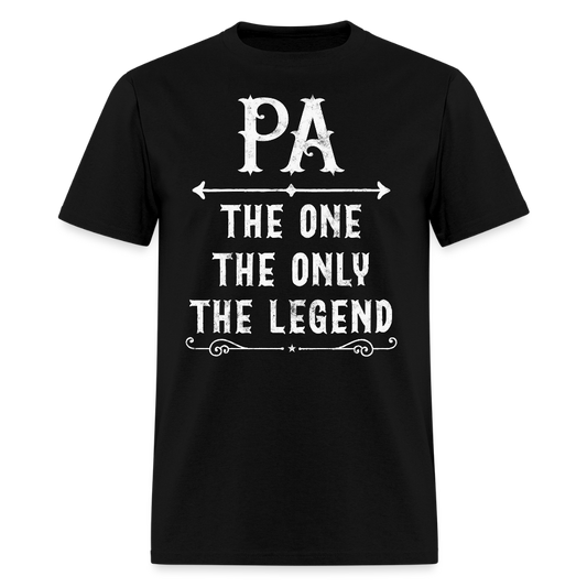 Pa The One The Only The Legend Gifts For Grandfather T-Shirt - black