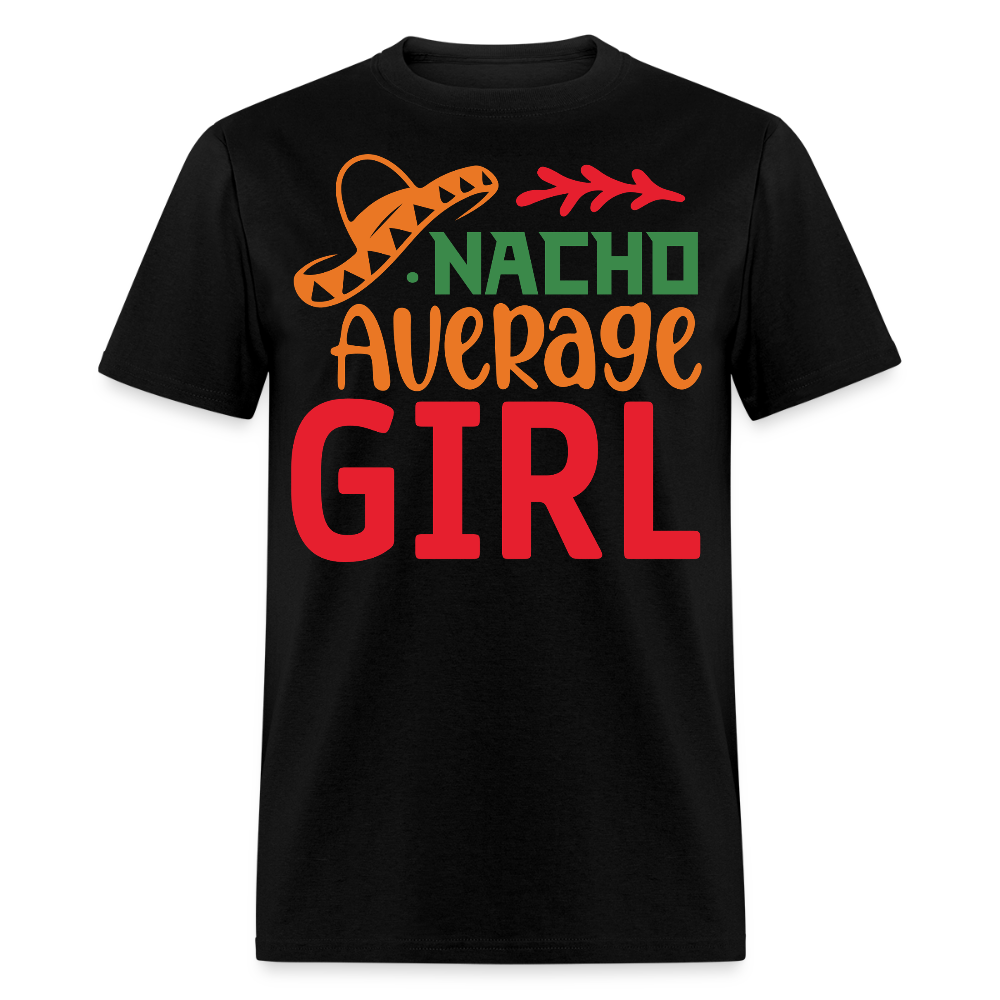 Cute Mexican Party Outfit For Her Nacho Average Girl Fiesta T-shirt - black