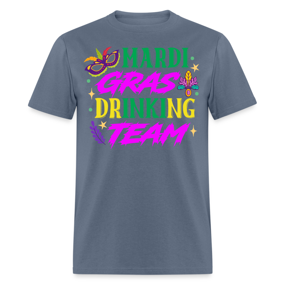 Funny Mardi Gras Party Tee Mardi Gras Drinking Team T-shirt - denim