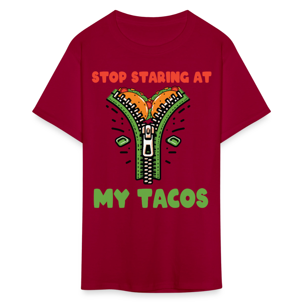 Mexican Food Humor Graphic Tee Stop Staring At My Tacos T-shirt - dark red