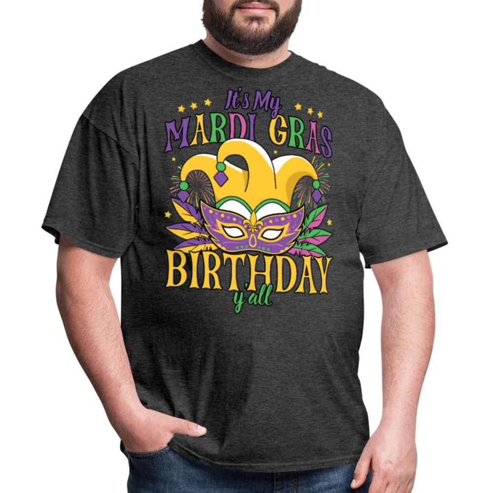 Funny Mardi Gras Birthday Party Outfit Mardi Gras Birthday Y'all T-shirt - heather black