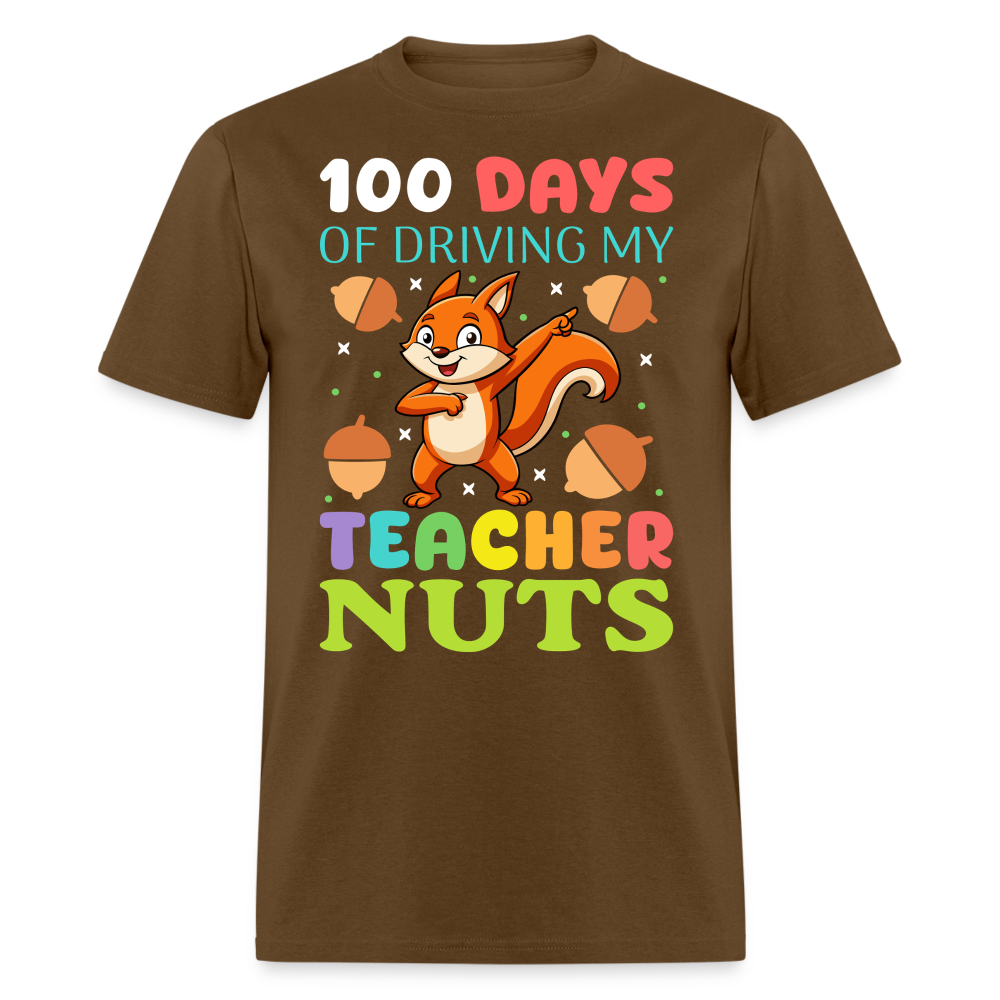 100 Days Of Driving My Teacher Crazy Shirt Funny School Teacher T-shirt - brown