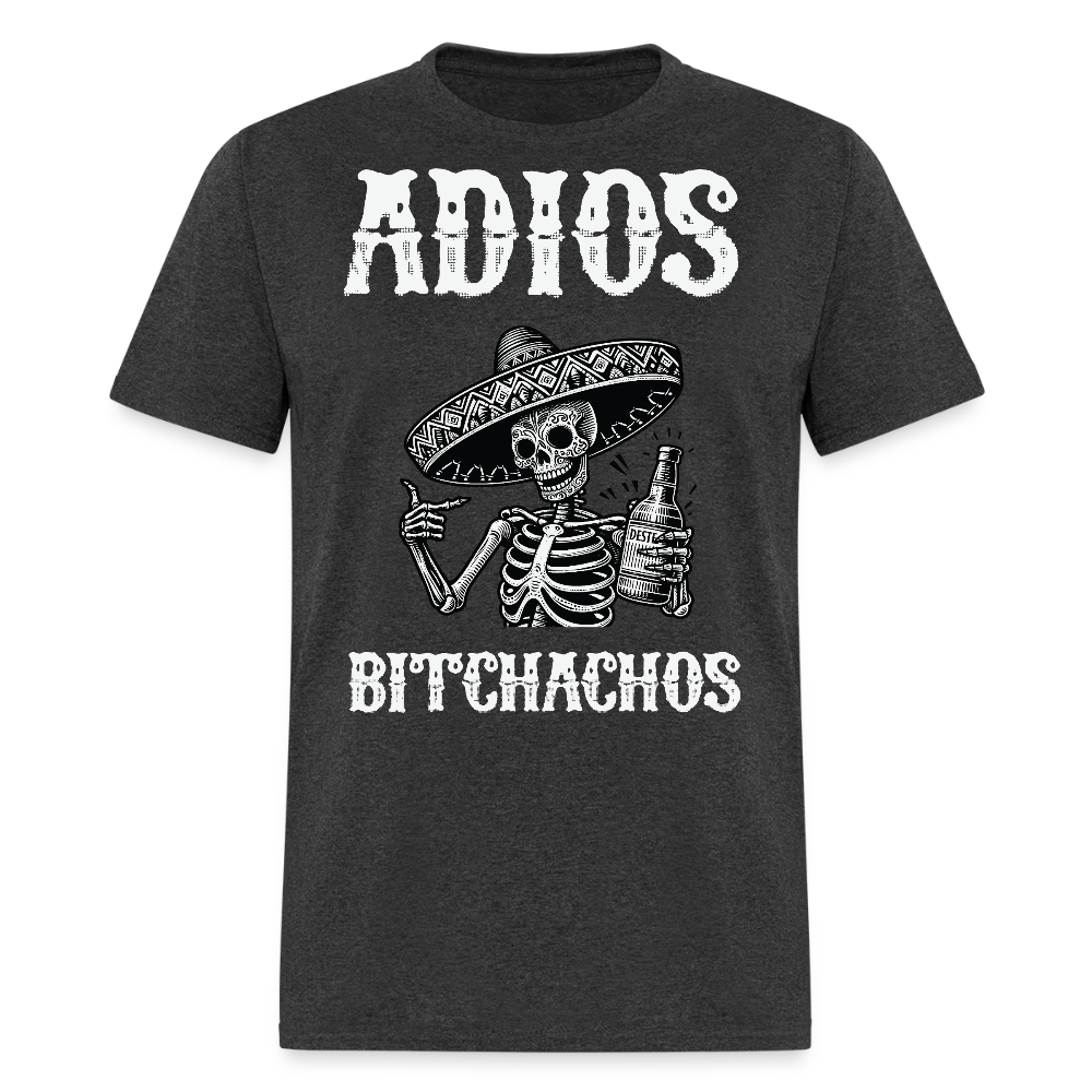 Funny Mexican Skeleton Drinking Tee Adios Bitchachos Fiesta T-shirt - heather black