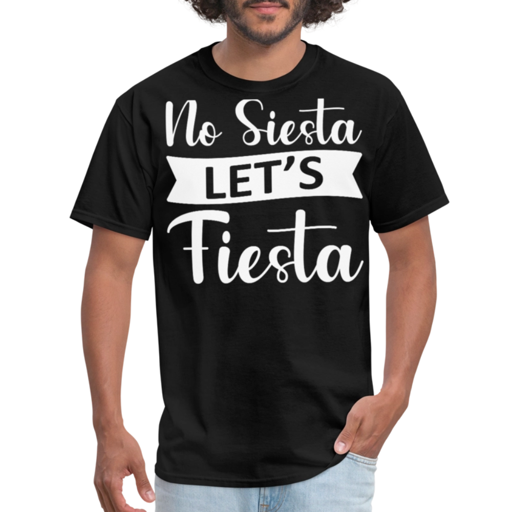 Funny Cinco de Mayo Party Shirt No Siesta Let’s Fiesta T-shirt - black