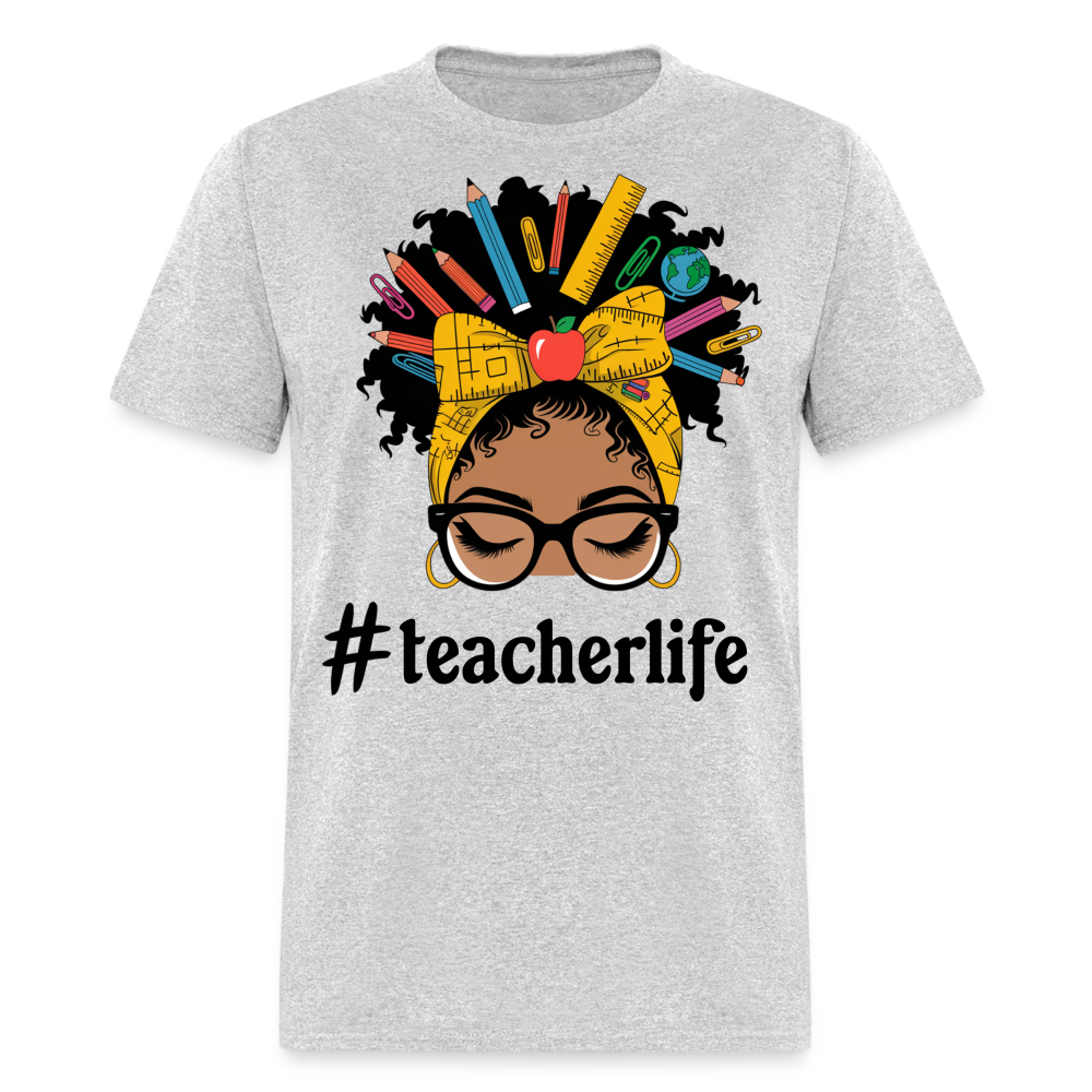 Funny Teacher Life Tee For Women Teacher Appreciation Gift T-shirt - heather gray