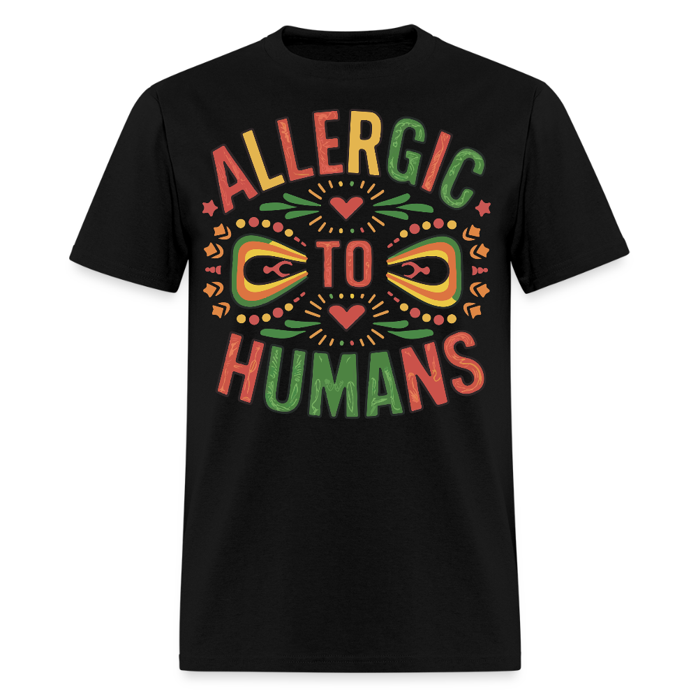 Best Cinco De Mayo Gifts For Fiesta Lovers Allergic To Humans T-shirt - black