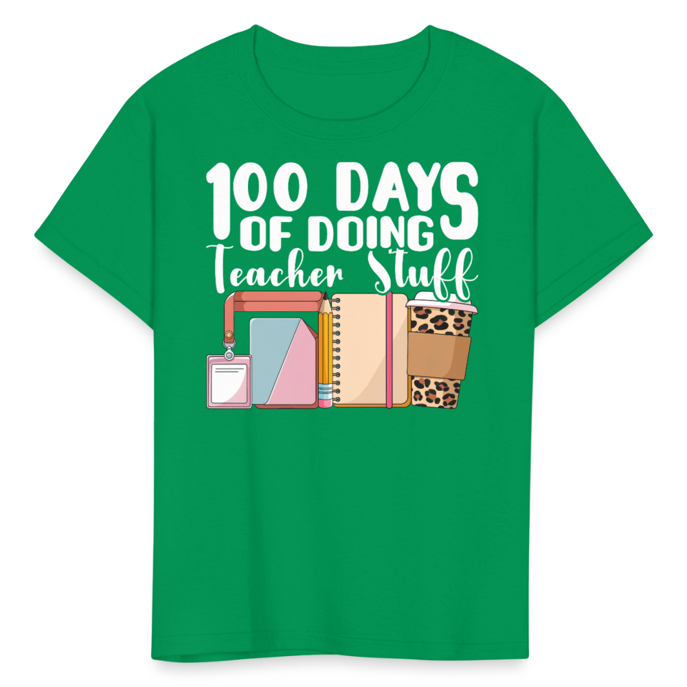 Fun and Cute Teacher Gift 100 Days of Doing Teacher Stuff T-Shirt - kelly green