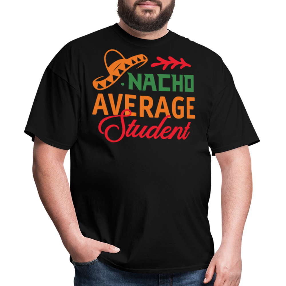 Nacho Average Student Graduation Gift T-shirt - black