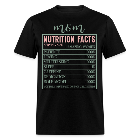 Funny Mom Nutrition Facts For Mother’s Day Gift T-shirt - black