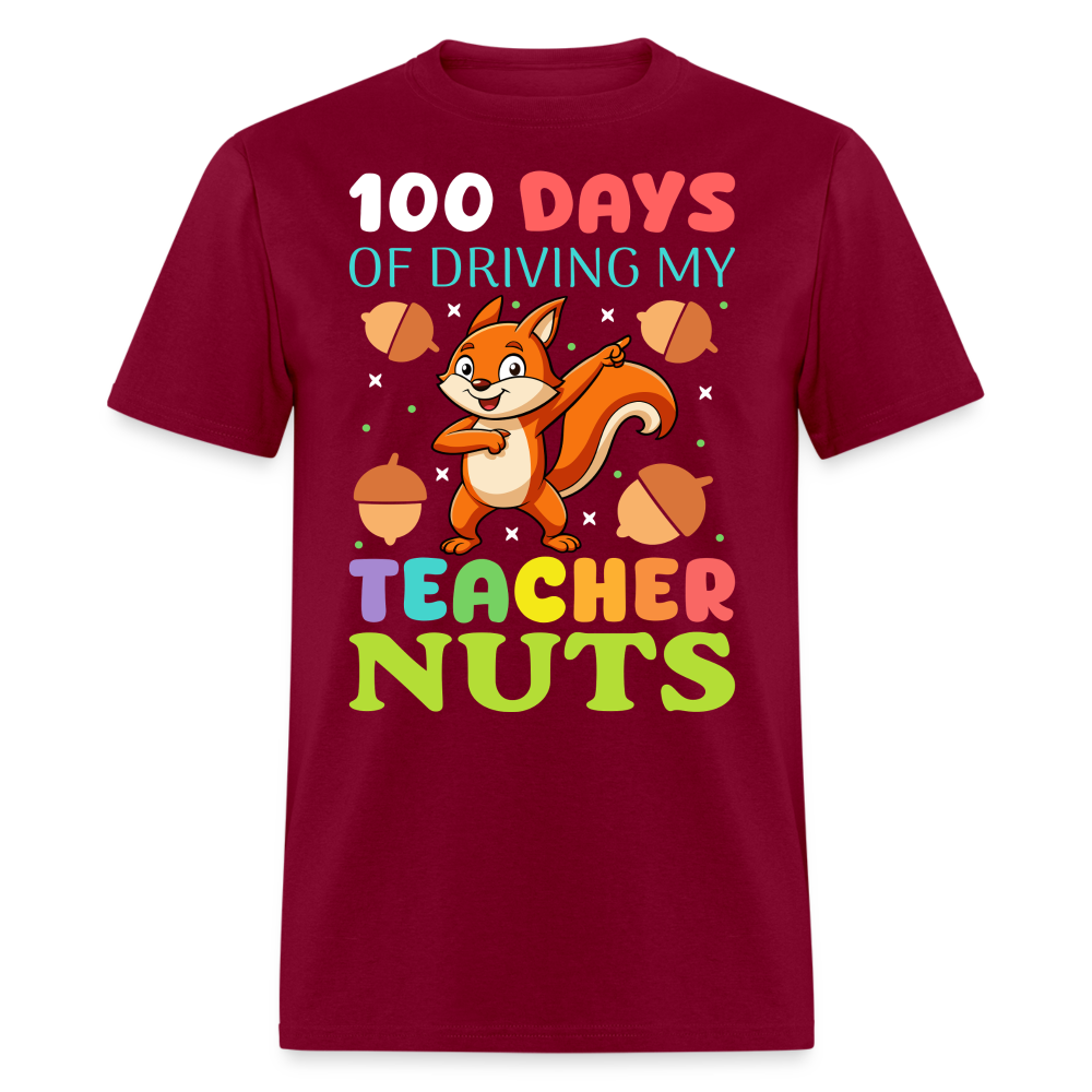 100 Days Of Driving My Teacher Crazy Shirt Funny School Teacher T-shirt - burgundy