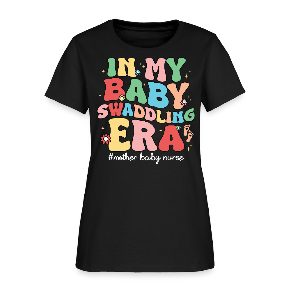 In My Baby Swaddling Era Mother Baby Nurse T-Shirt - black