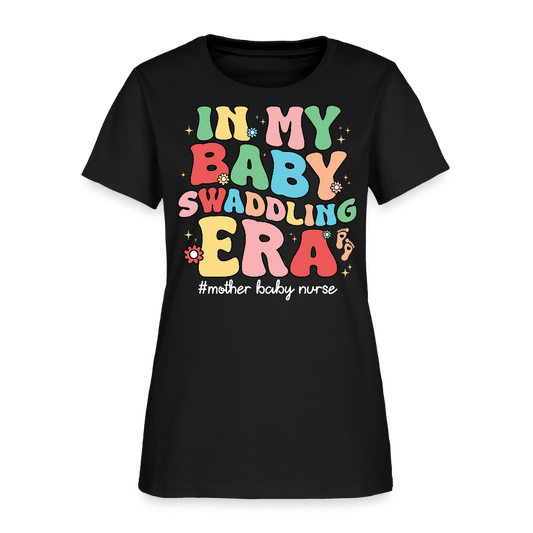 In My Baby Swaddling Era Mother Baby Nurse T-Shirt - black
