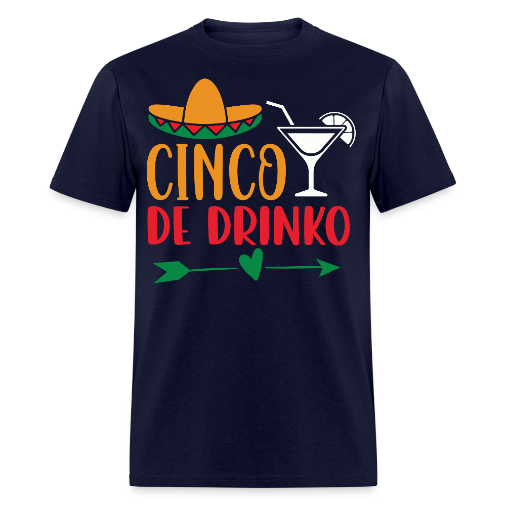 Funny Cinco de Mayo Drinking Tee Cinco de Drinko party T-shirt - navy