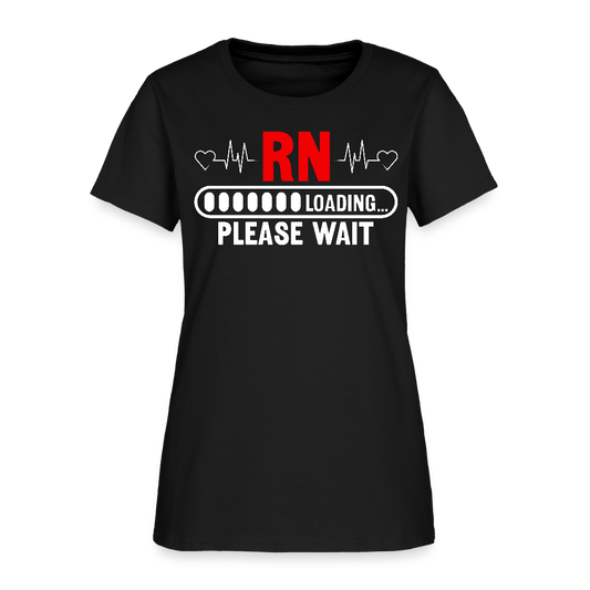 RN Loading Please Wait Funny Nursing Student Gift T-Shirt - black