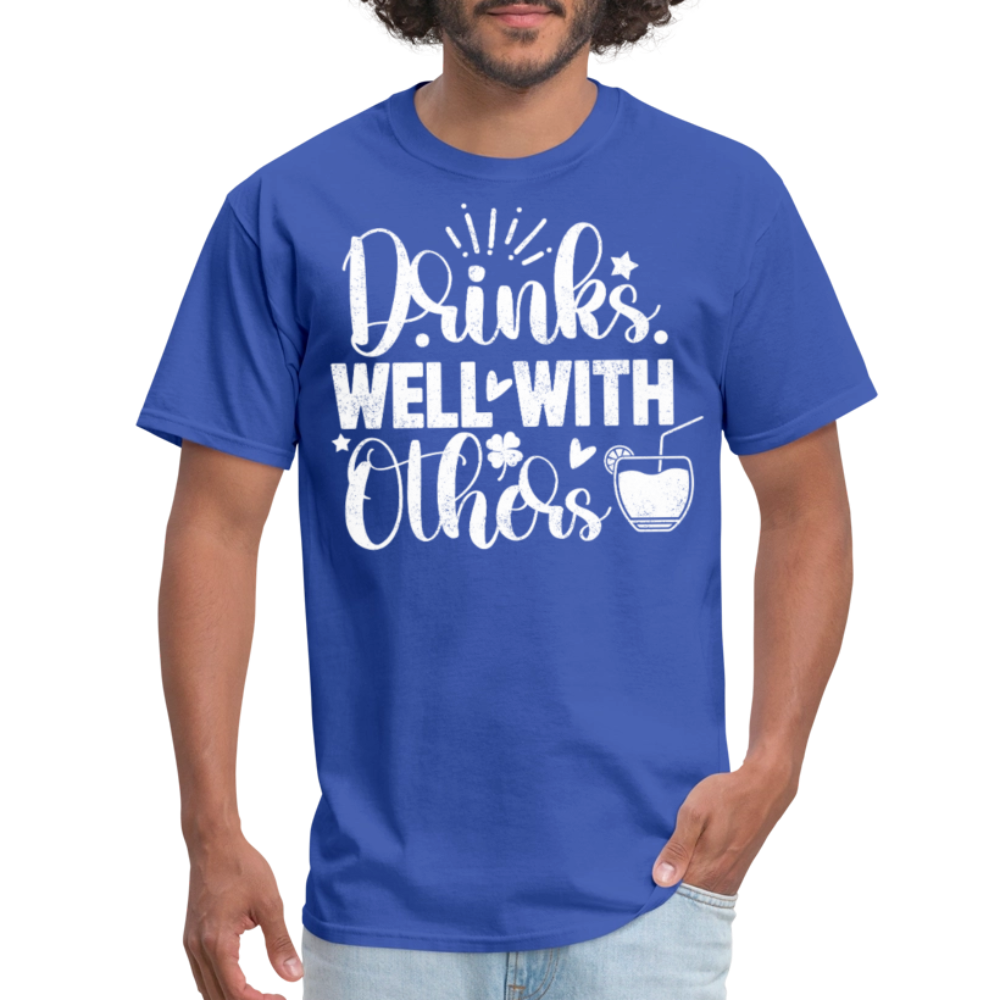 Drinks Well with Others Funny Beer T-Shirt for Party Lovers - royal blue