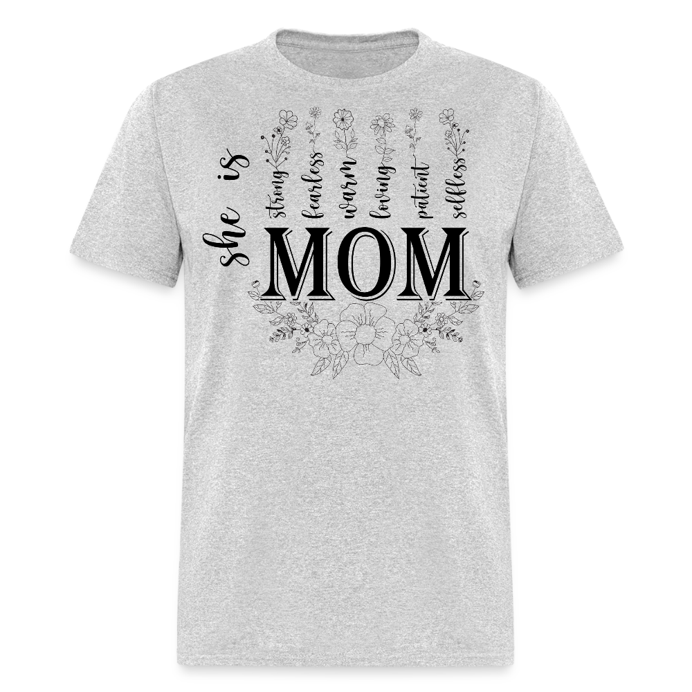 She Is Strong Fearless Mom T-shirt - heather gray