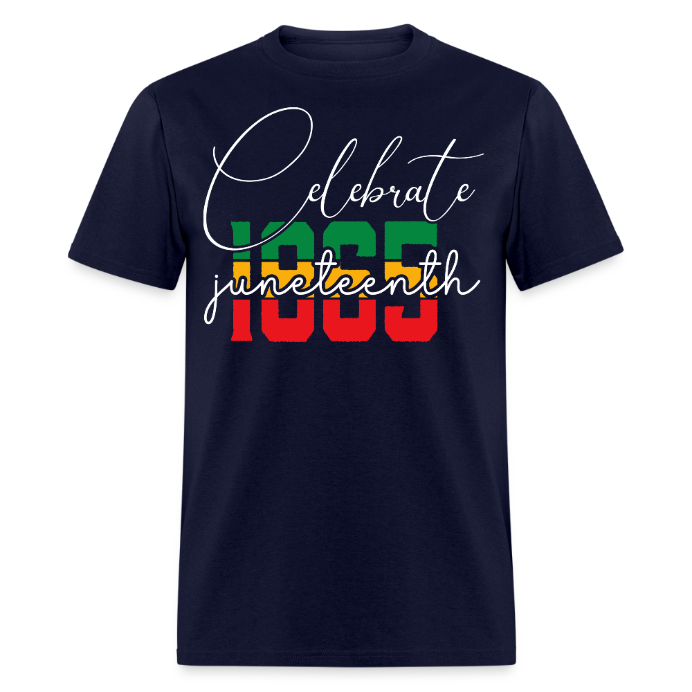 Celebrate Juneteenth 1865 Tee Black Heritage Month T-shirt - navy