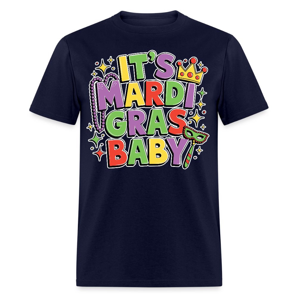 New Orleans Carnival Festival Tee It’s Mardi Gras Baby T-shirt - navy