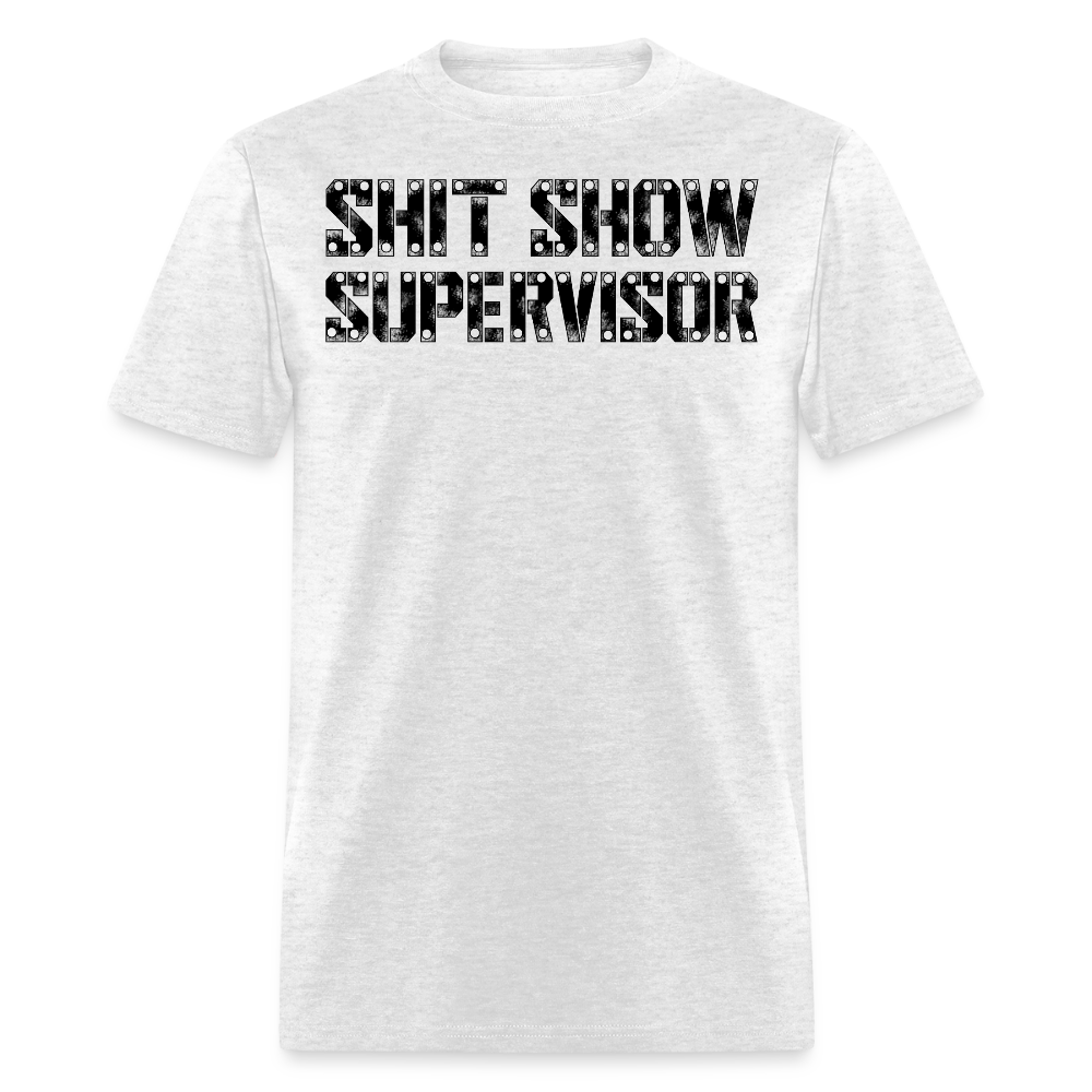 Shit Show Supervisor Gag Gift For Coworkers T-Shirt - light heather gray