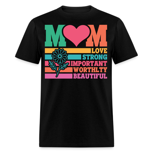 Strong And Beautiful Mom Tee Mother's Day Gift T-shirt - black