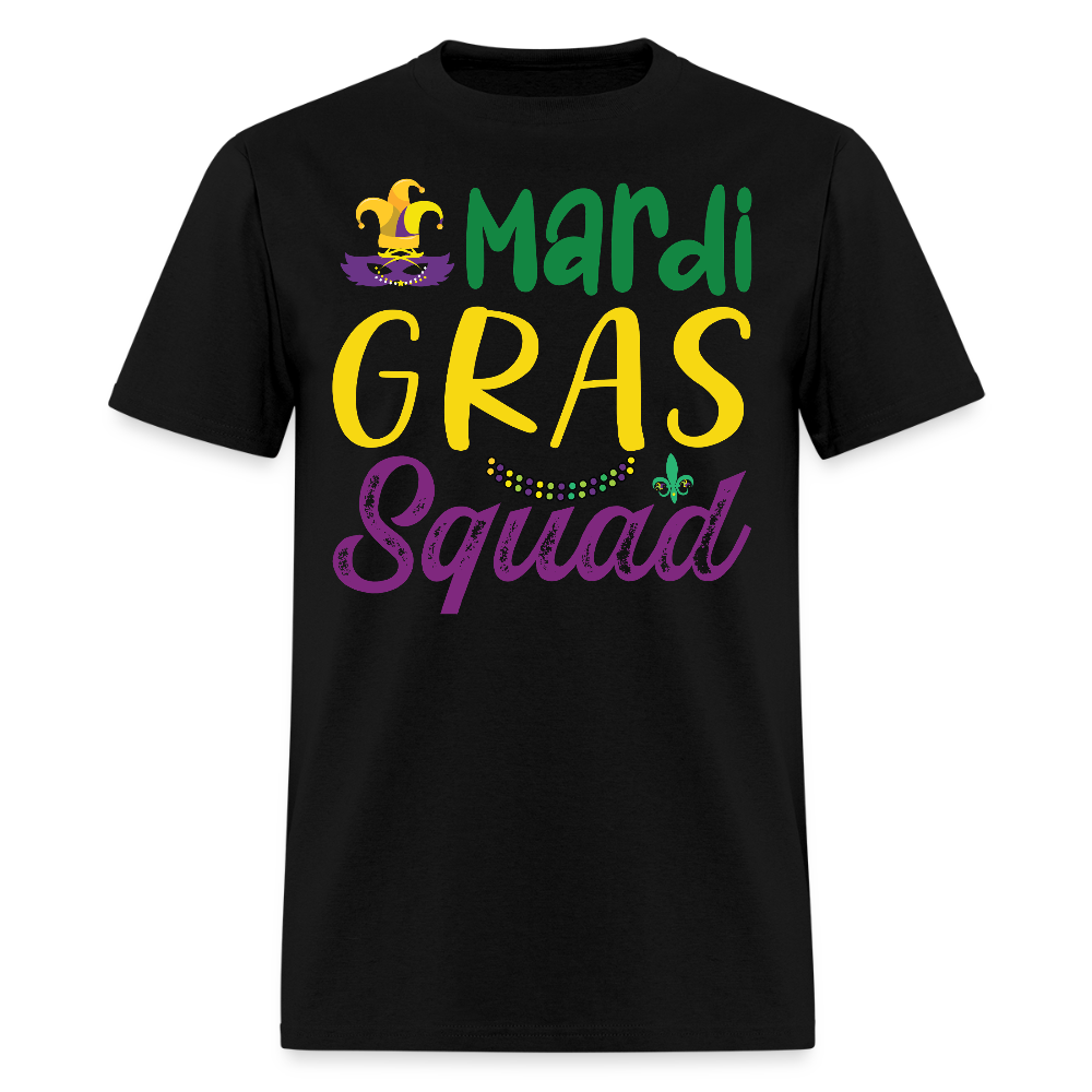 Mardi Gras Squad Shirts For Group Celebrations Funny Mardi Gras T-shirt - black