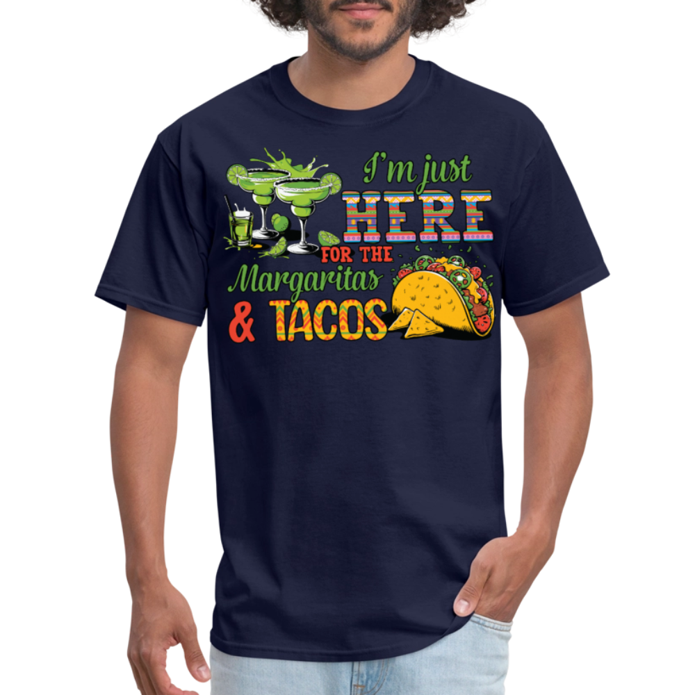 I'm Just Here For The Margaritas And Tacos Party T-shirt - navy