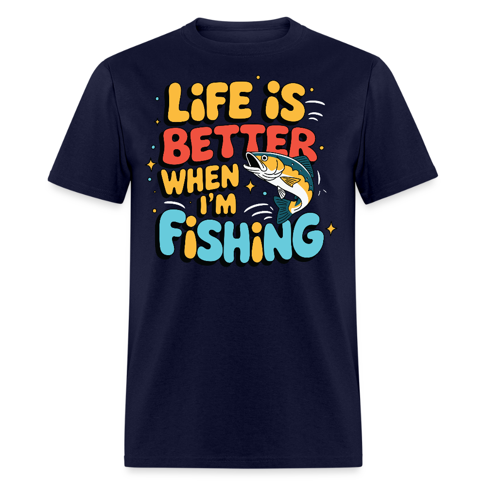 Life Is Better When I’m Fishing T-shirt - navy