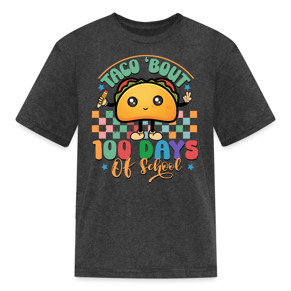 100 Days Of School Shirt For Teachers Taco Bout Kids' T-Shirt - heather black