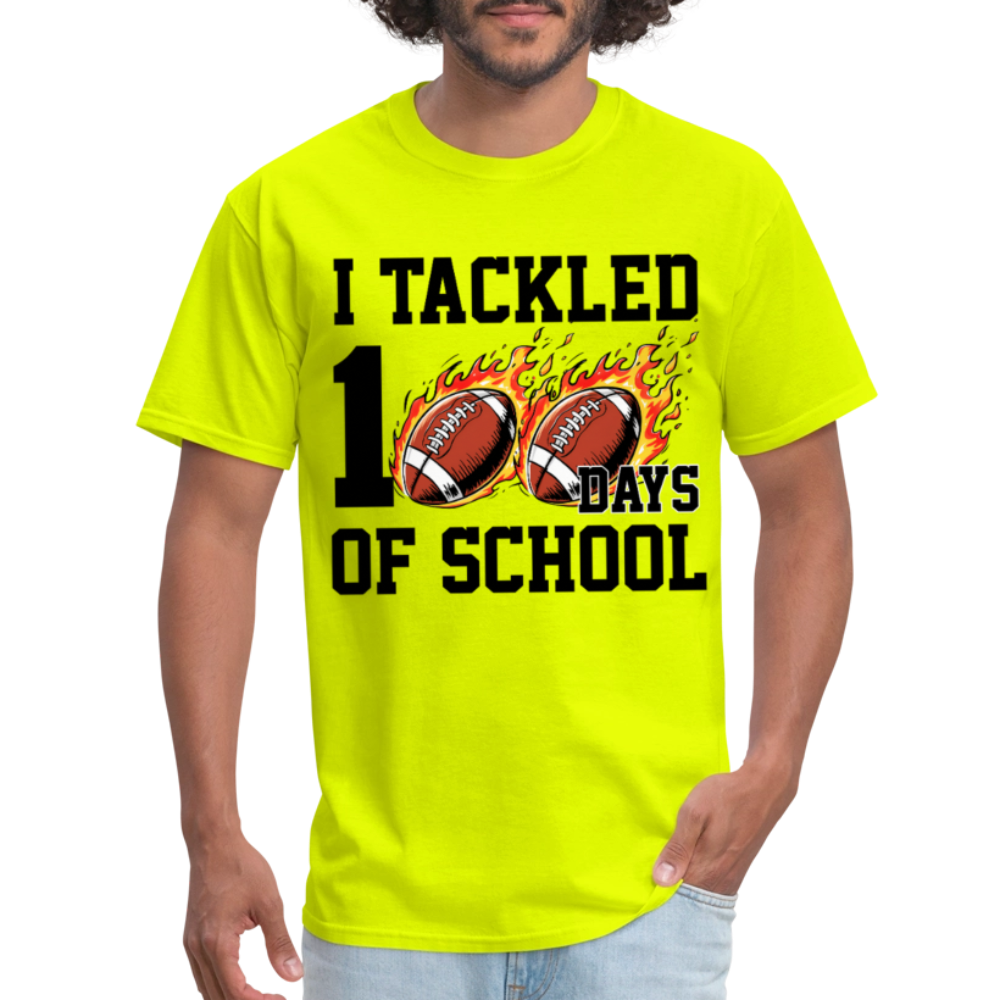 I Tackled 100 Days of School Shirt School Celebration Unisex T-shirt - safety green