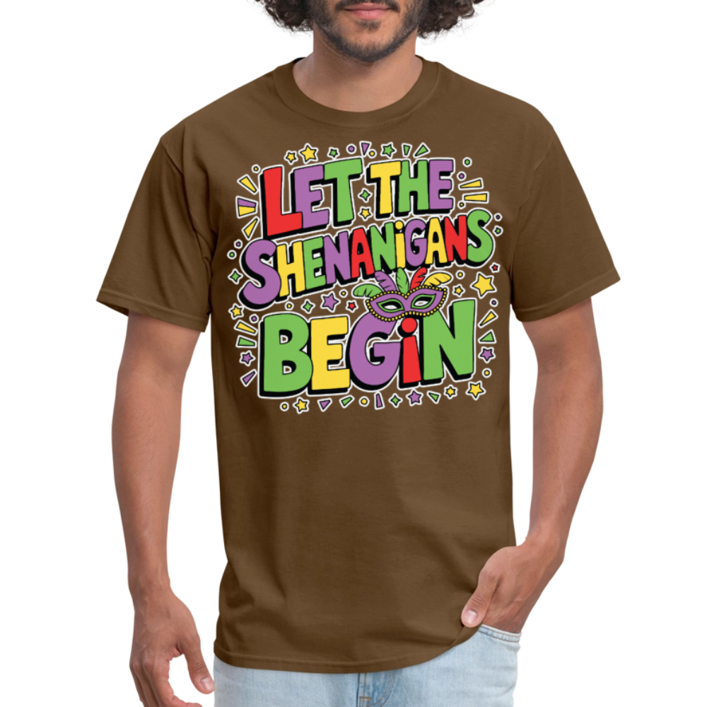 Masquerade Theme Party Outfit Let the Shenanigans Begin Classic T-Shirt - brown