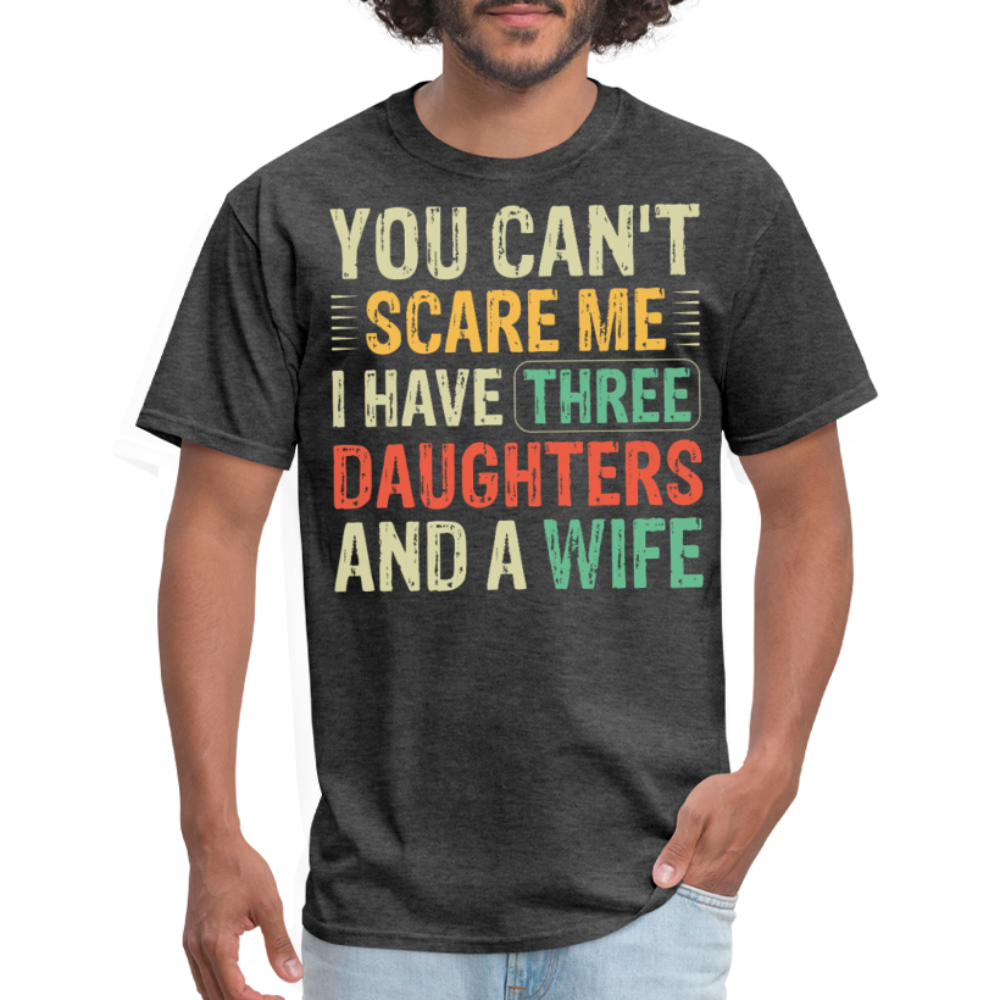 Best Gift For A Father Of Three Daughters And A Wife Unisex T-shirt - heather black