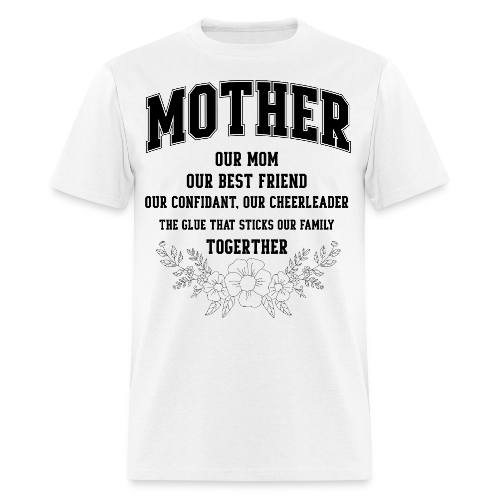 Heartfelt Mom Gift With Flowers Funny Mother’s Day T-shirt - white