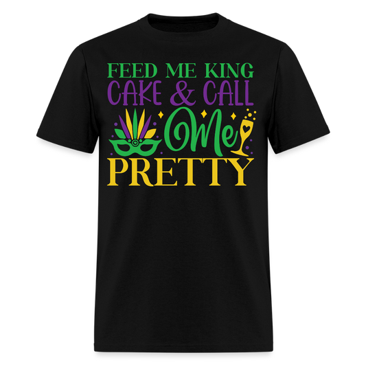 New Orleans Mardi Gras Tee Feed Me King Cake And Call Me Pretty T-shirt - black