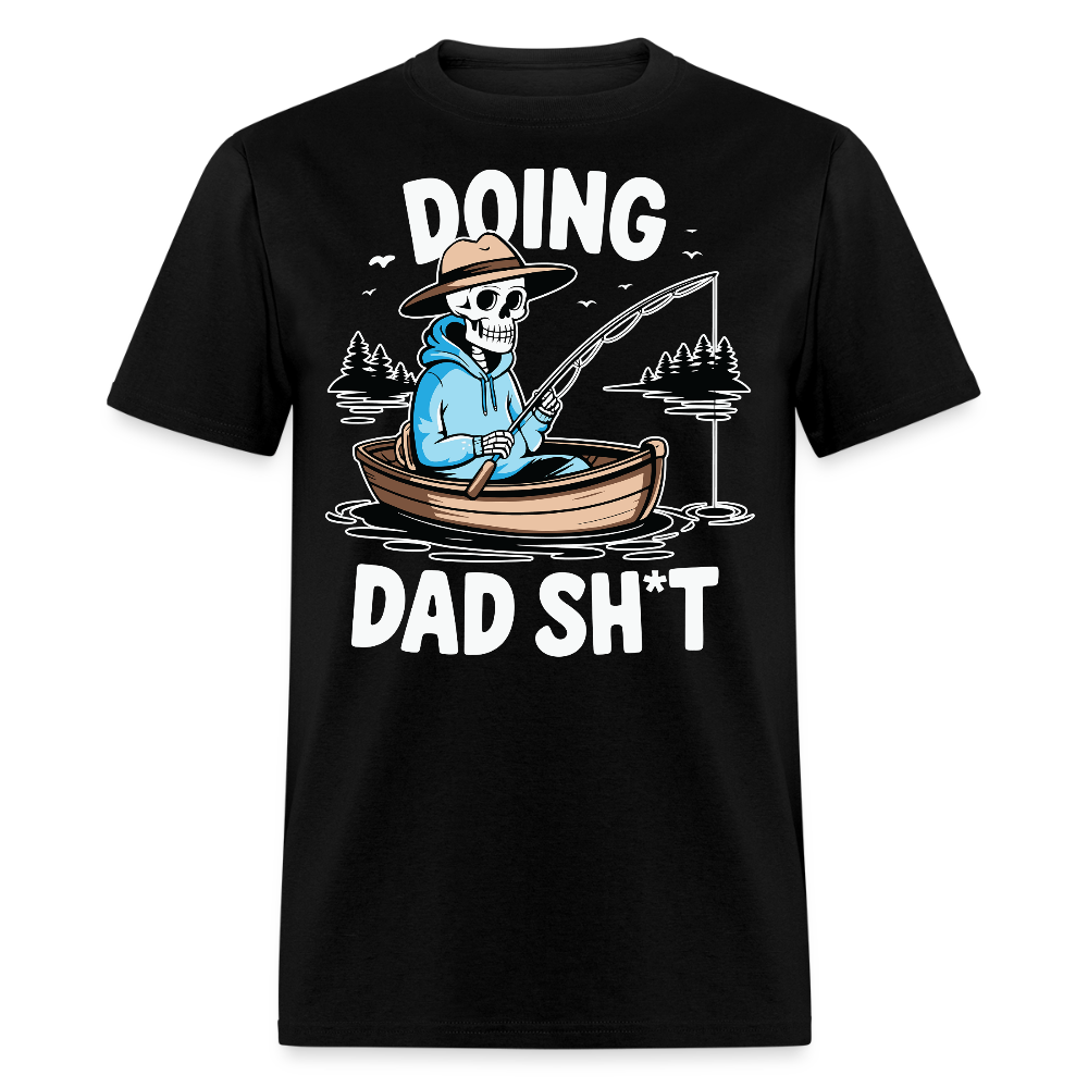 Skeleton Fisherman Doing Dad Stuff T-shirt - black
